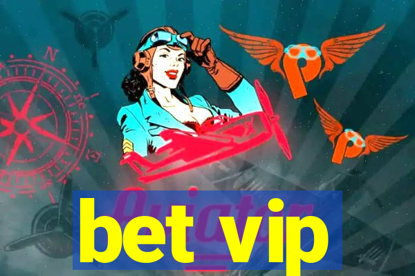 bet vip